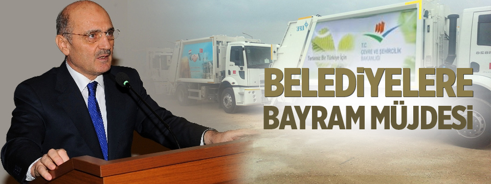 Bakan Bayraktar'dan Belediyelere Bayram Müjdesi