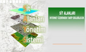  Sit Alanları İnternet Üzerinden Takip Edilebilecek