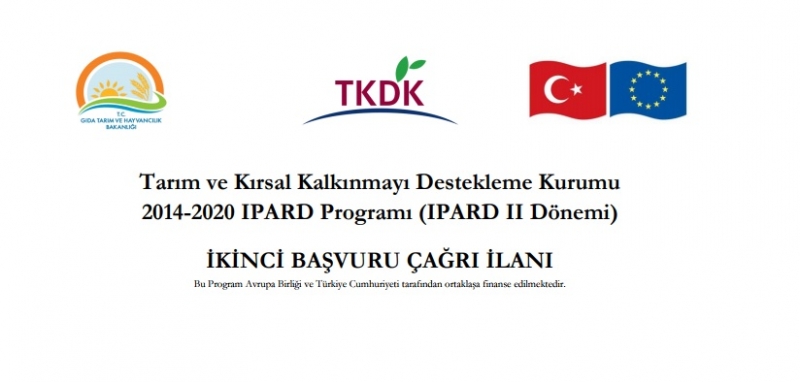 TARIM VE KIRSAL KALKINMAYI DESTEKLEME KURUMU'NUN 12 HAZİRAN 2017 TARİHLİ İKİNCİ BAŞVURU ÇAĞRI İLANI