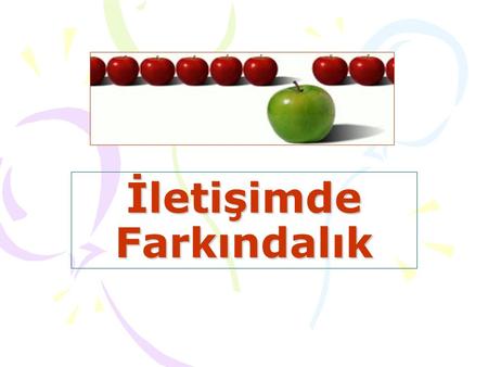 İletişimde Farkındalık Semineri