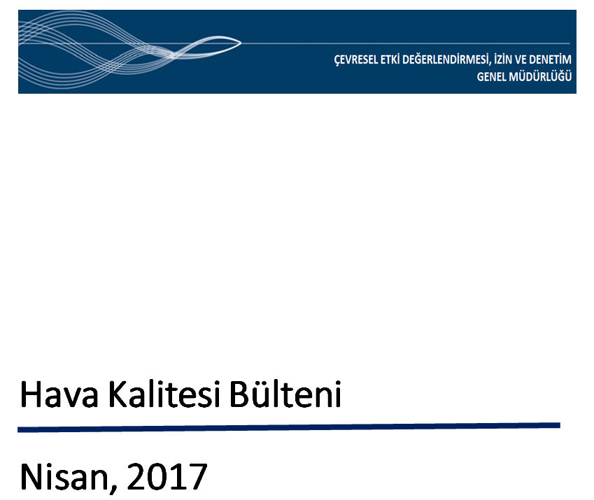 Nisan Ayı Hava Kalitesi Bülteni Yayınlandı