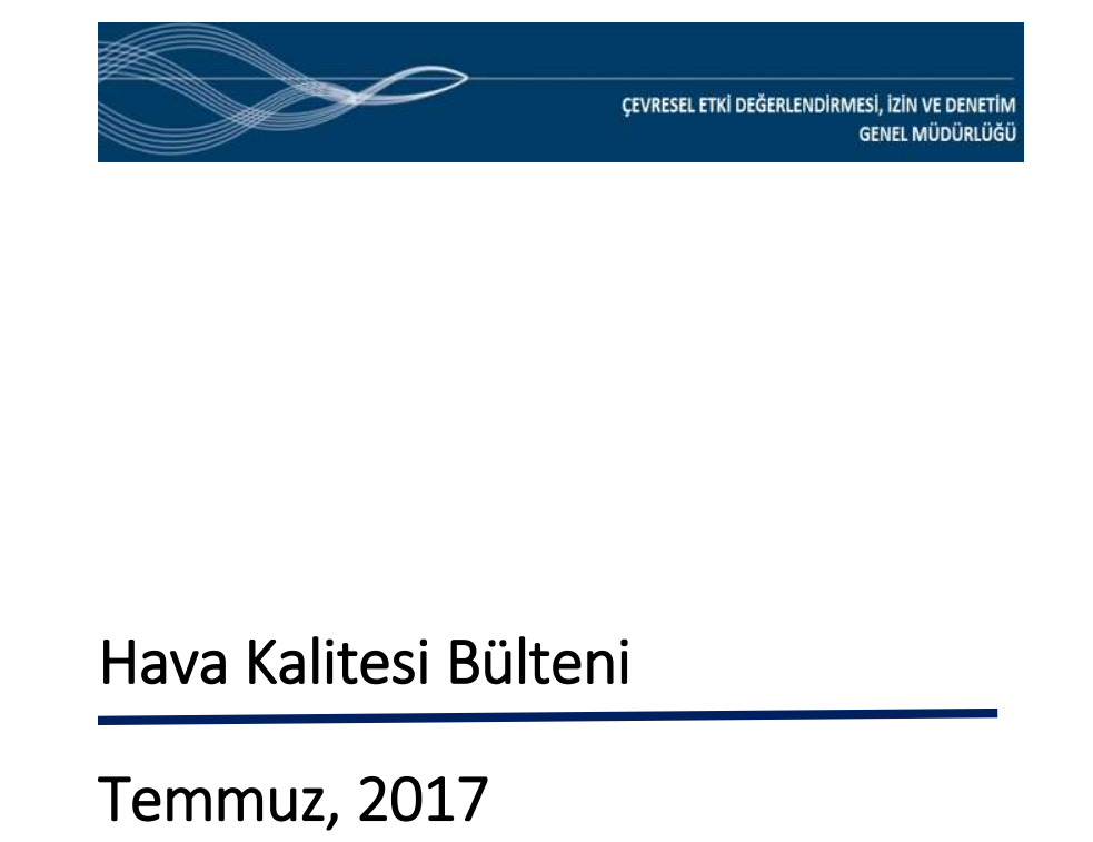 Temmuz Ayı Hava Kalitesi Bülteni Yayınlandı