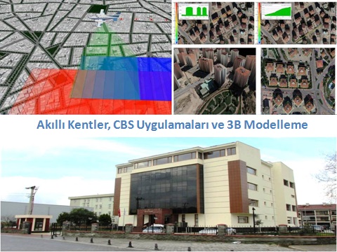 AKILLI KENTLER, CBS UYGULAMALARI VE 3 BOYUTLU MODELLEME PROJE SUNUM TOPLANTIMIZ YARIN GERÇEKLEŞTİRİLECEKTİR.