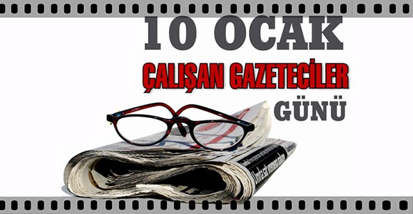 10 Ocak Çalışan Gazeteciler Günü