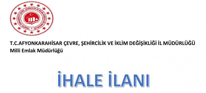 Afyonkarahisar Milli Emlak Müdürlüğünce 2886 Sayılı Devlet İhale Kanununun 51/g Maddesine Göre Yapılacak Arsa Karşılığı İnşaat Yapımı İşi İhale İlanı