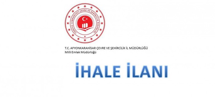 Çevre ve Şehircilik Bakanlığınca Yapılacak Açık Artırmalı Taşınmaz Satış İhale İlanı