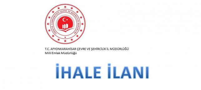 İscehisar Milli Emlak Şefliği Taşınmaz Satış İhale İlanı