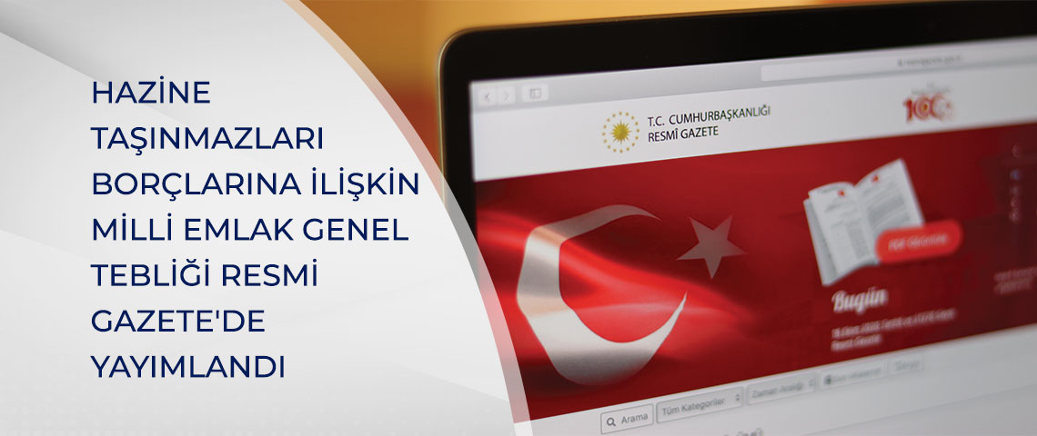 Milli Emlak'tan Hazine Taşınmazlarının Vadesinde Ödenmeyen Borçlarına Yapılandırma