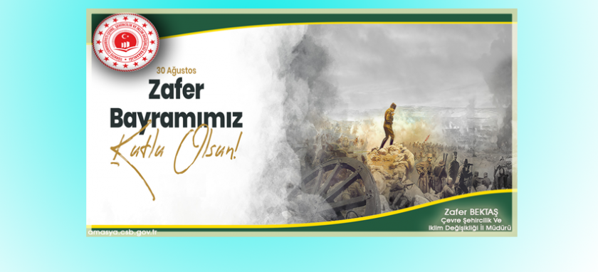 30 Ağustos Zafer Bayramı Kutlu Olsun