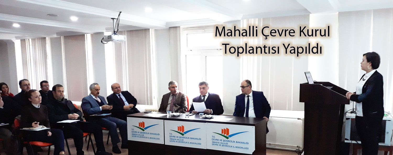 Mahalli Çevre Kurul Toplantısı Yapıldı.