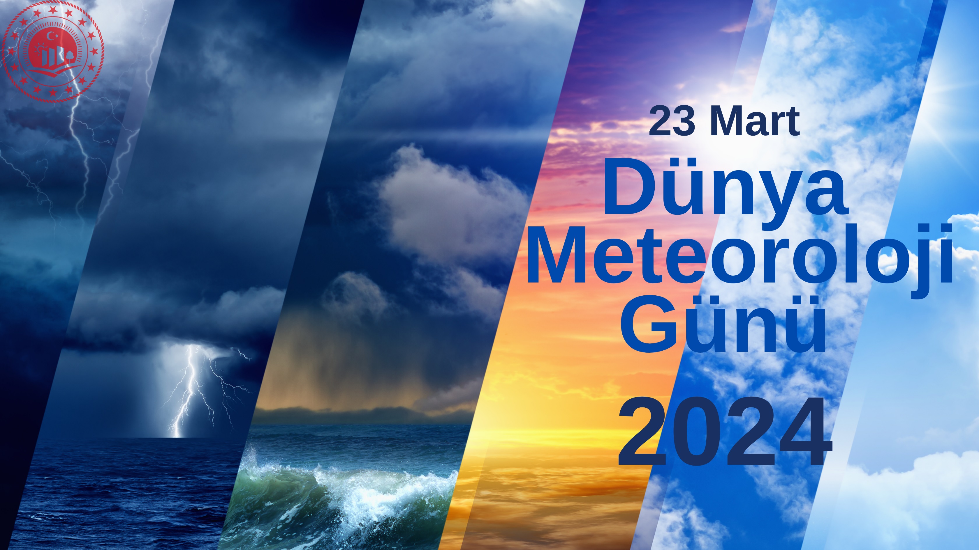 23 MART DÜNYA METEOROLOJİ GÜNÜ KUTLU OLSUN