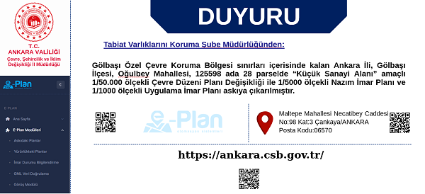 Gölbaşı Özel Çevre Koruma Bölgesi sınırları içerisinde kalan Ankara İli, Gölbaşı İlçesi, Oğulbey Mahallesi, 125598 ada 28 parselde “Küçük Sanayi Alanı”na ilişkin imar planı