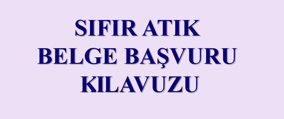 Sıfır Atık Belge Başvuru Adımları