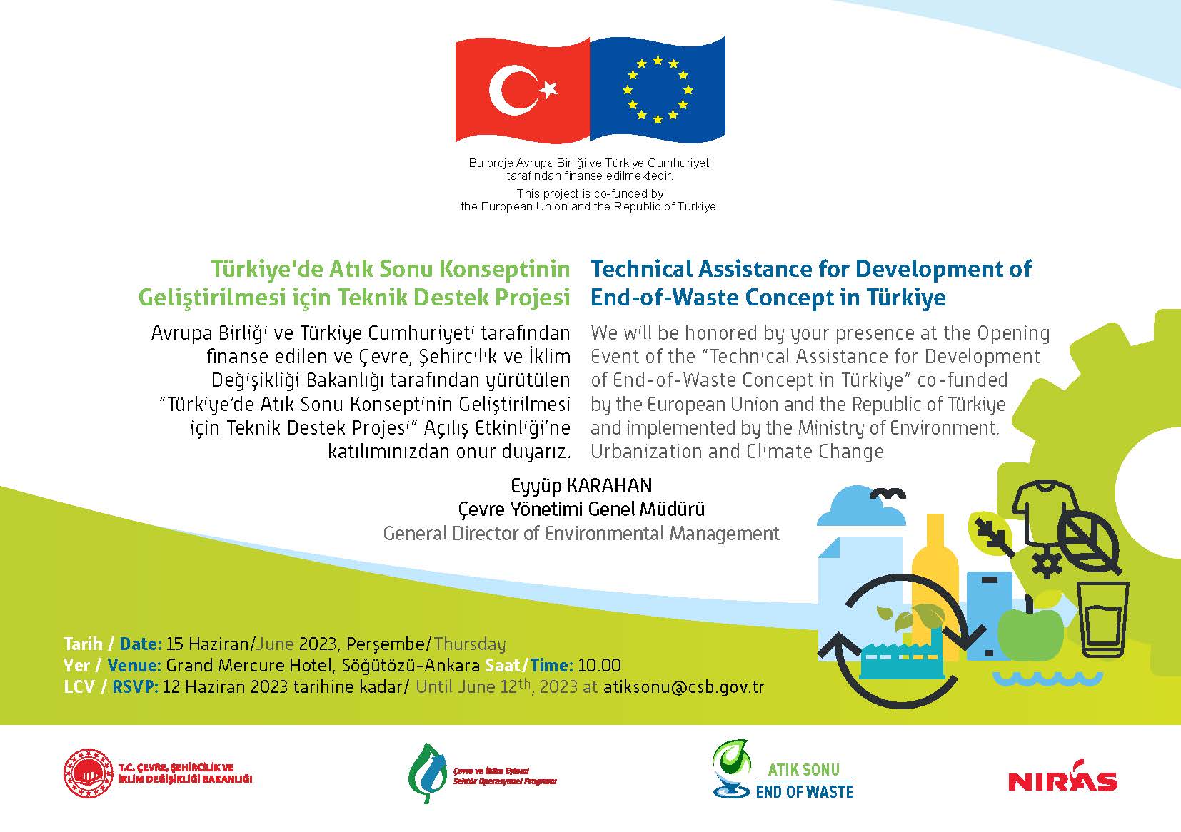 The opening event of the “Technical Assistance Project for the Development of the End of Waste Concept in Turkey” will be held on 15 June 2023 in Ankara.