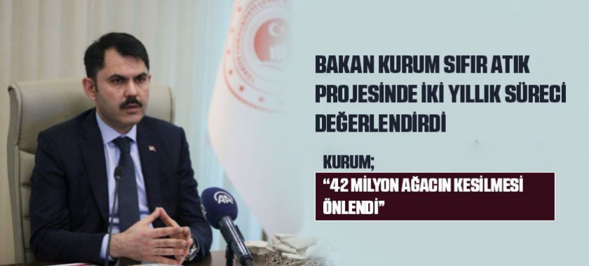 Bakanımız Murat KURUM Sıfır Atık Projesinde İki Yıllık Süreci Değerlendirdi