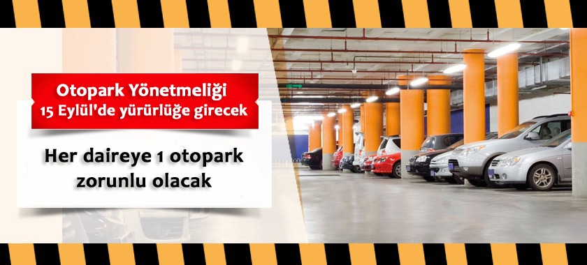 Otopark Yönetmeliği 15 Eylül'de Yürürlüğe Girecek