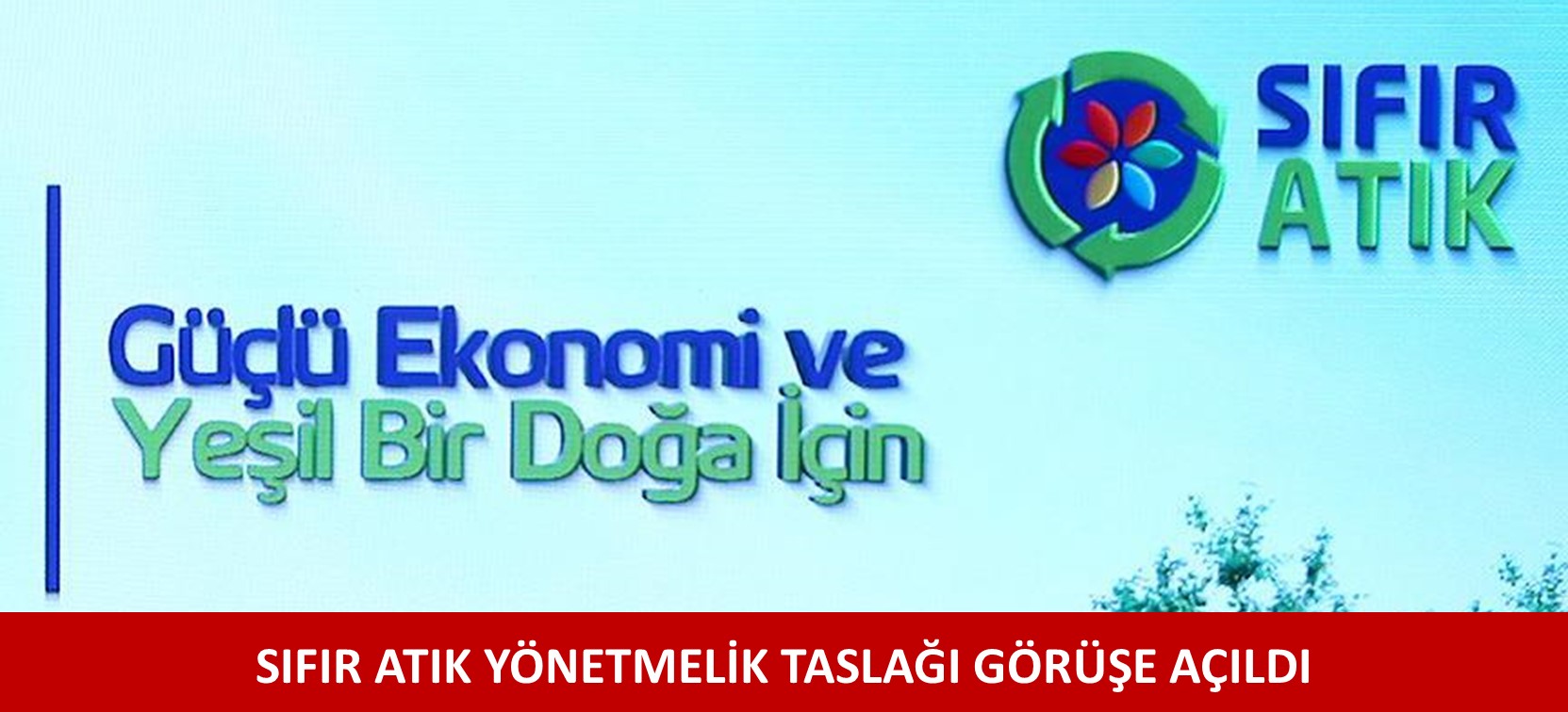 Sıfır Atık Yönetmelik Taslağı Görüşe Açıldı