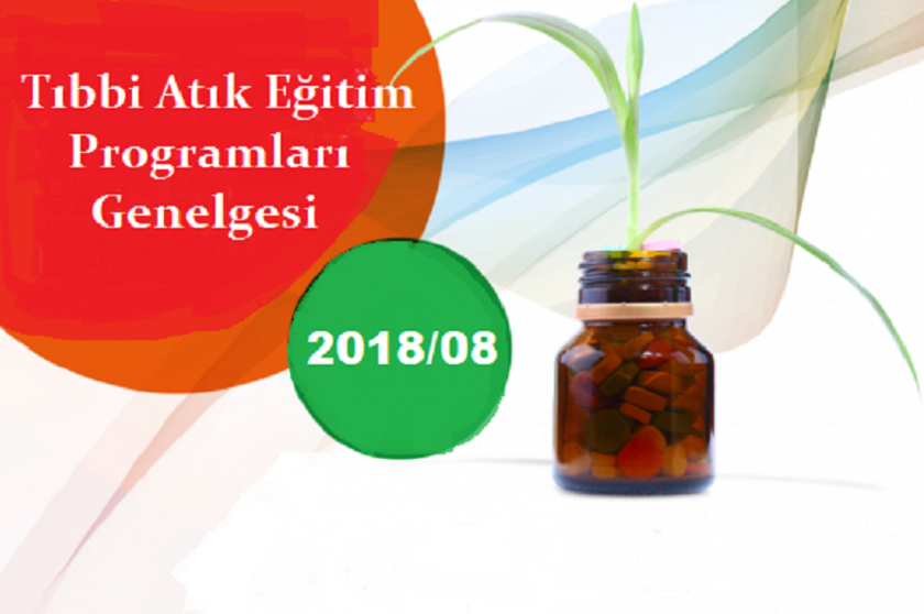 Tıbbi Atık Eğitim Programları Genelgesi Yürürlüğe Girdi