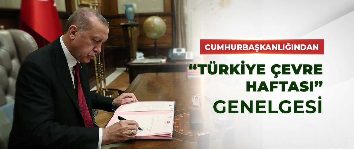 Türkiye Çevre Haftası Genelgesi