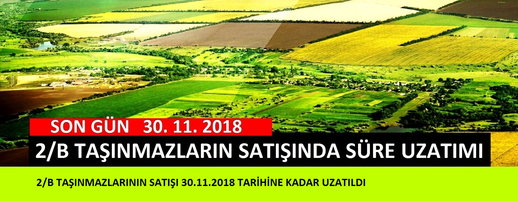 2/B TAŞINMAZLARININ SATIŞINDA SÜRE UZATIMI