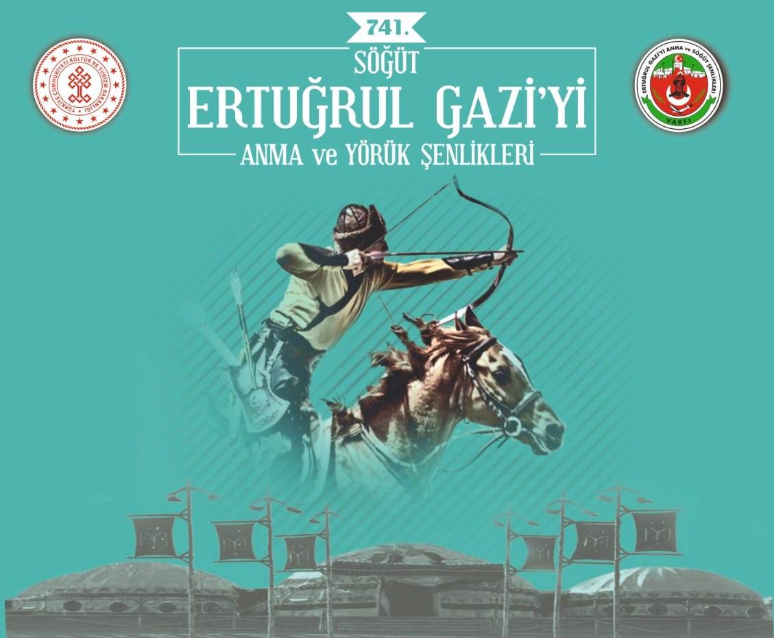 741. SÖĞÜT ERTUĞRULGAZİYİ ANMA VE YÖRÜK ŞENLİKLERİ