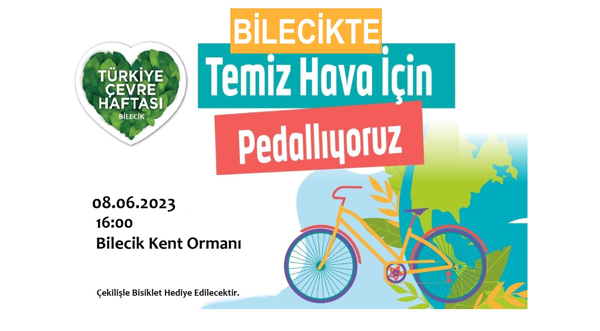 BİSİKLET TURU ETKİNLİĞİMİZ, BİLECİKTE TEMİZ HAVA İÇİN PEDALLIYORUZ. 