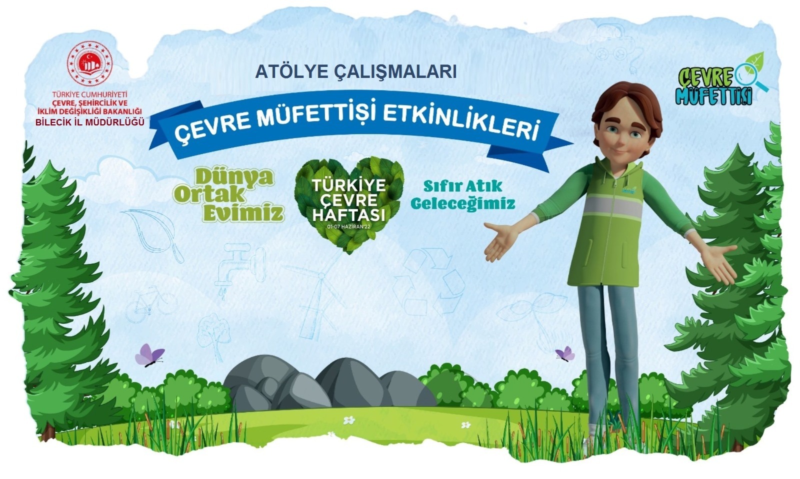 ÇEVRE MÜFETTİŞİ ETKİNLİĞİ VE ATÖLYE ÇALIŞMALARI