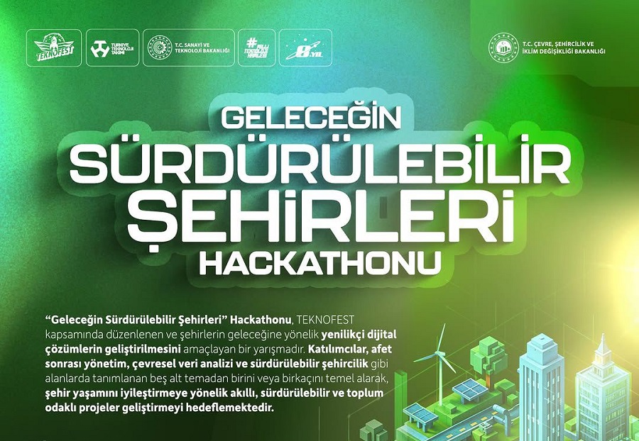 Geleceğin Sürdürülebilir Şehirleri Hackathonu - 18 Ağustos 2025
