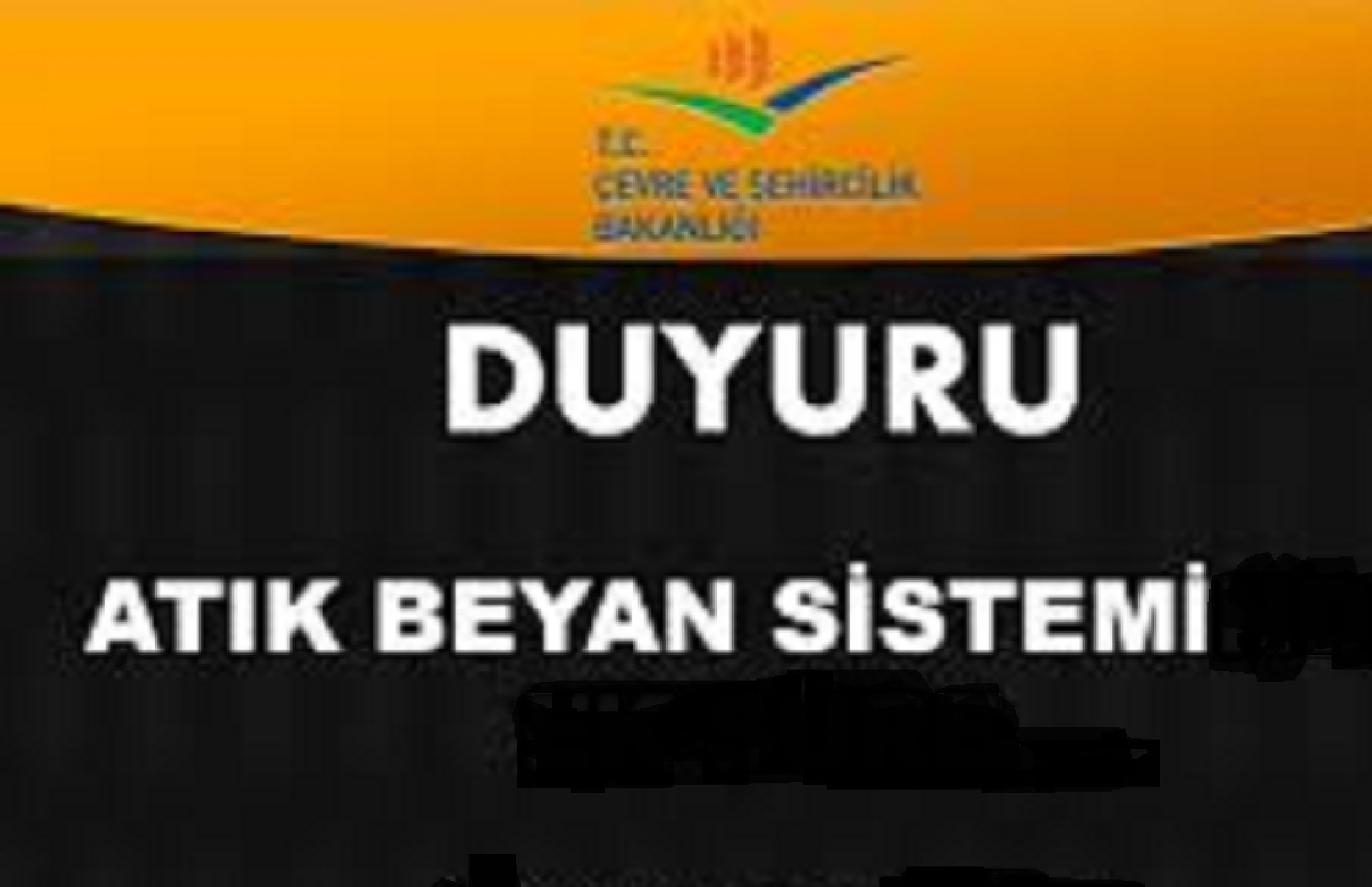 İLİMİZDE FAALİYET GÖSTEREN İŞLETMELERİN SÜRESİ İÇERİSİNDE ATIK BEYANLARINI YAPMALARI GEREKMEKTEDİR