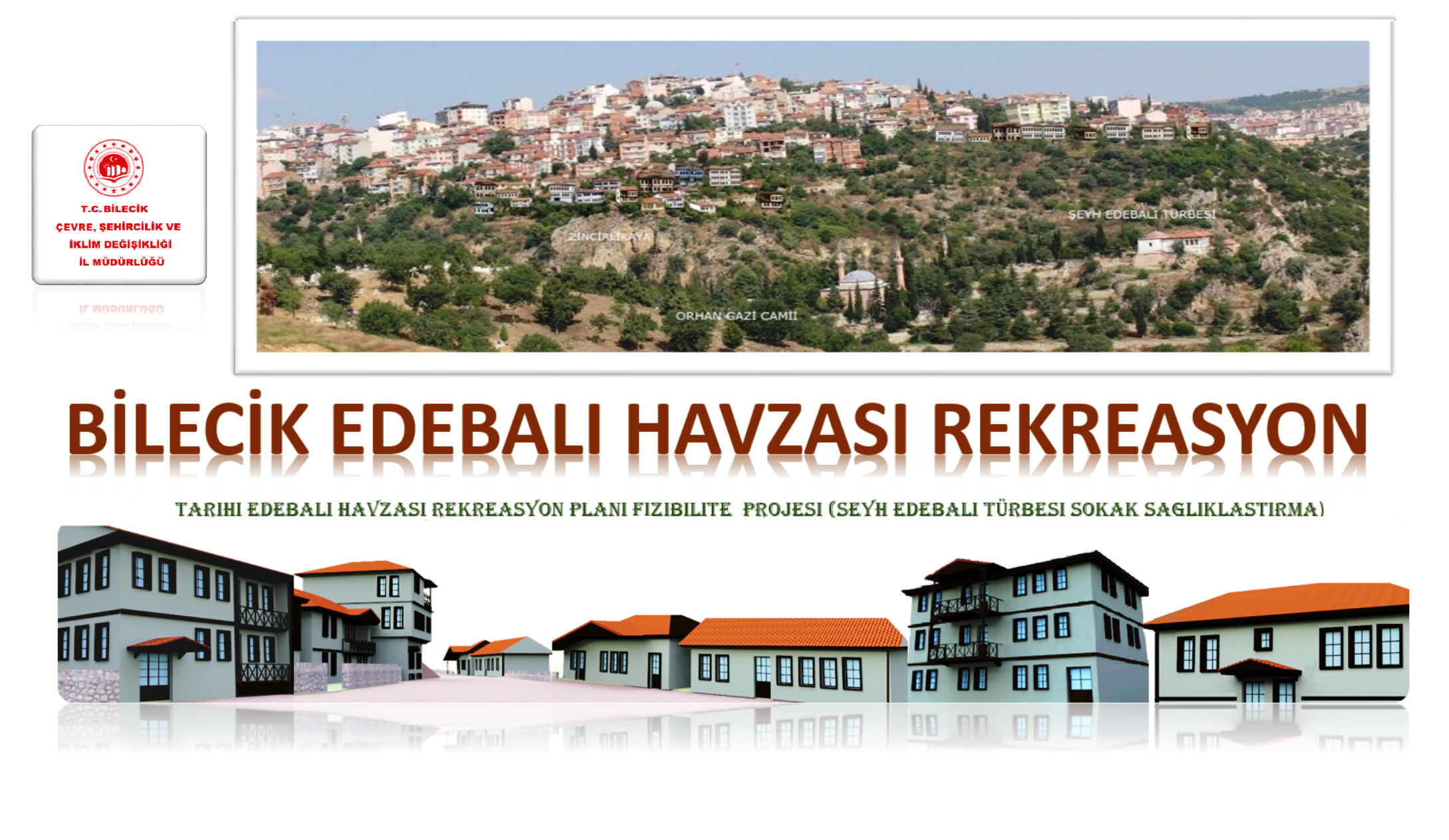 TARİHİ EDEBALİ HAVZASI REKREASYON PLANI FİZİBİLİTE PROJESİ TAMAMLANIYOR