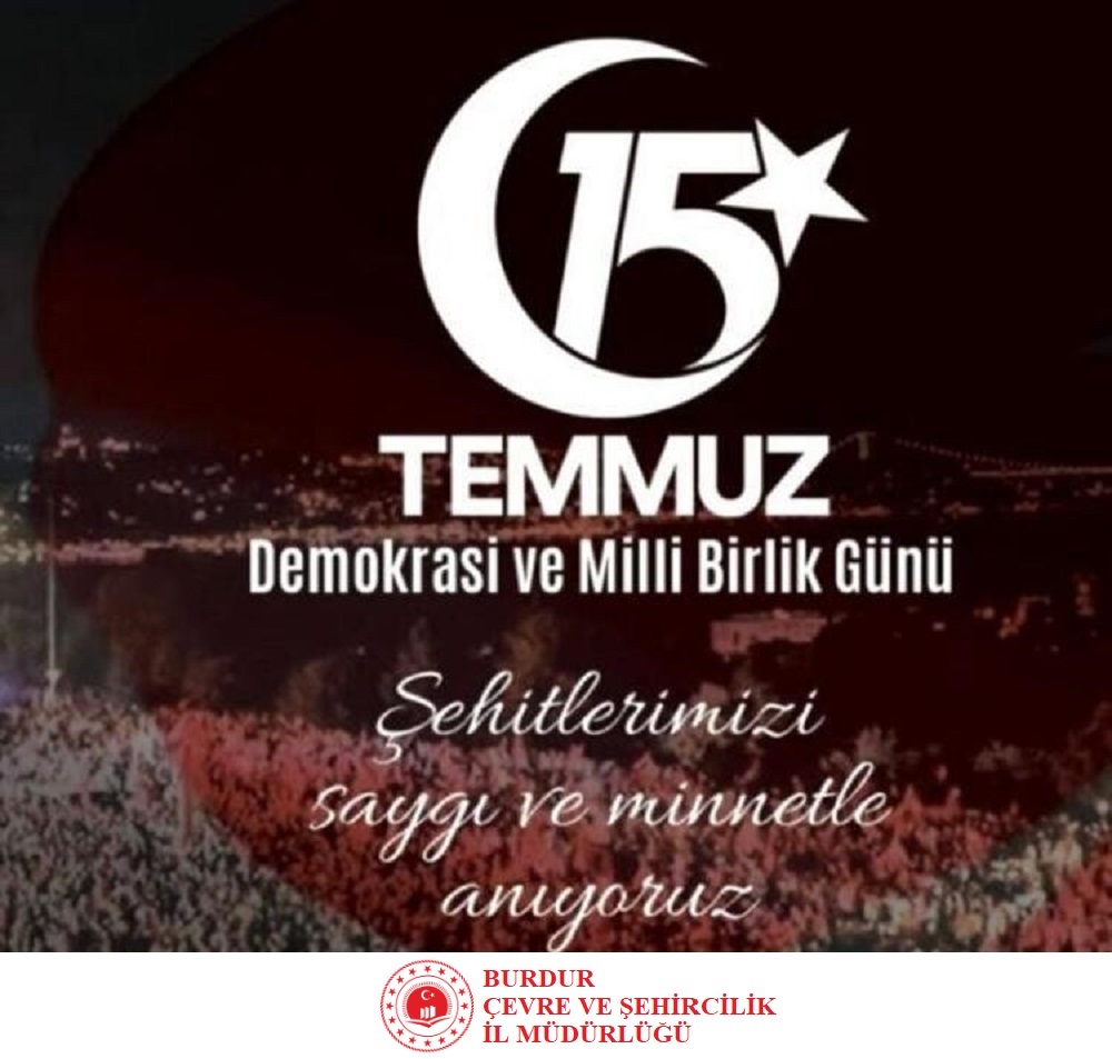 15 TEMMUZ Demokrasi ve Milli Birlik Günü