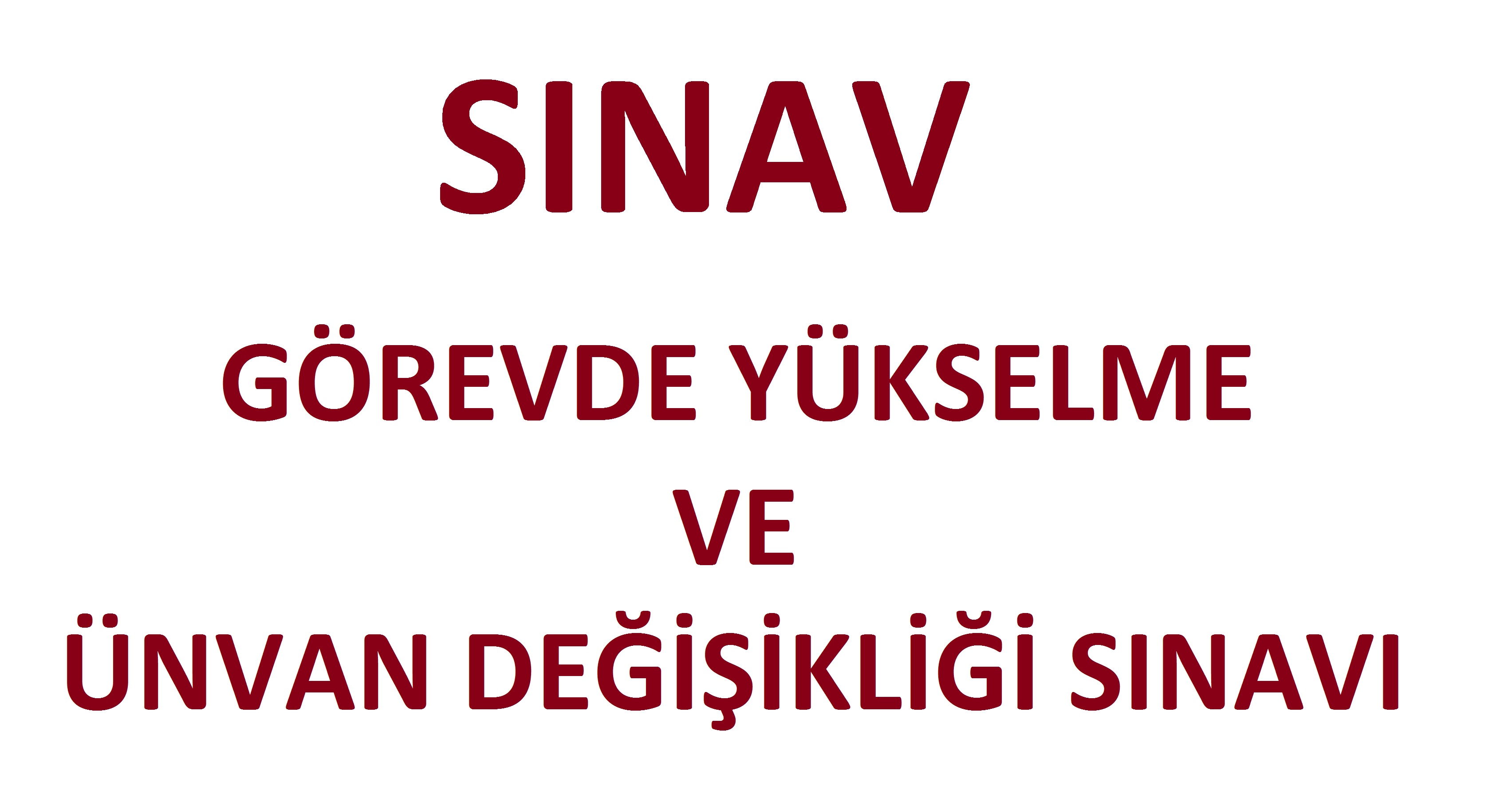 GÖREVDE YÜKSELME VE ÜNVAN DEĞİŞİKLİĞİ SINAVI BURDUR ÇEVRE VE ŞEHİRCİLİK İL MÜDÜRLÜĞÜ