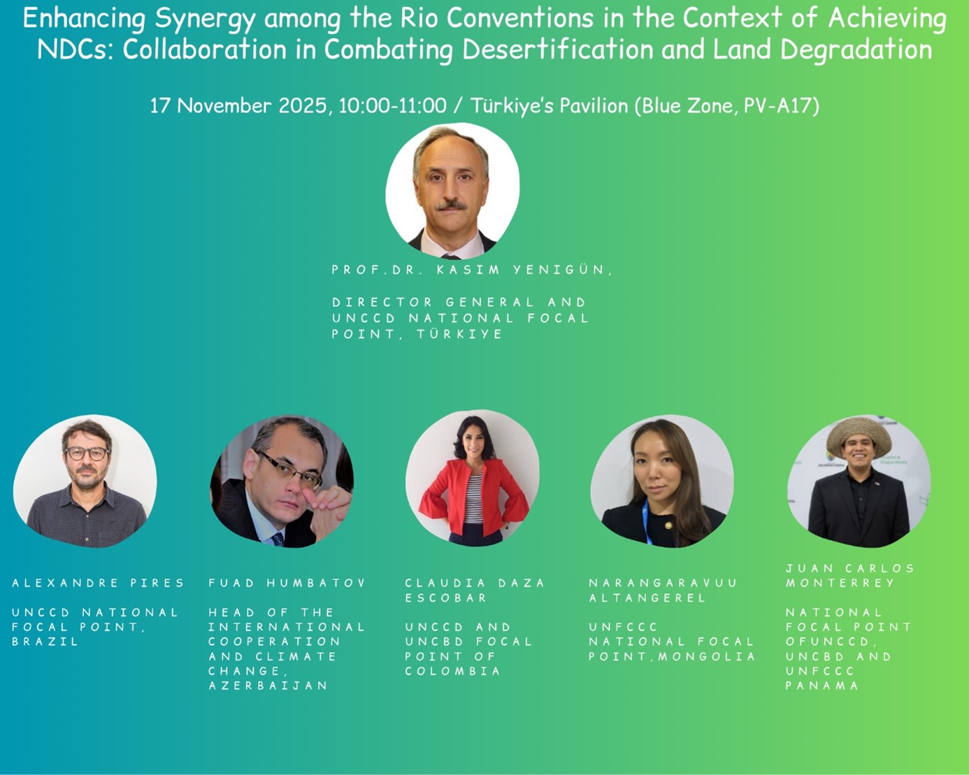 Brezilya’nın Belem kentinde düzenlenen Birleşmiş Milletler (BM) İklim Değişikliği Çerçevesi Sözleşmesi (UNFCCC) 30. Taraflar Konferansı (COP30) Kapsamında, ÇEM Genel Müdürlüğümüzce RİO Sinerjisi Ana Temalı Yan Etkinlik Gerçekleştirildi.