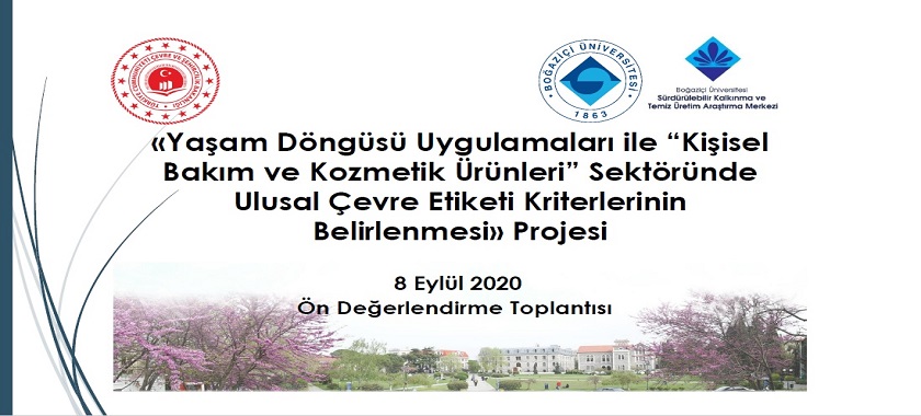 Kişisel Bakım ve Kozmetik Ürün Grubunda Çevre Etiketi Kriterleri Belirlenmesine Yönelik Ön Değerlendirme Toplantısı Gerçekleştirildi.