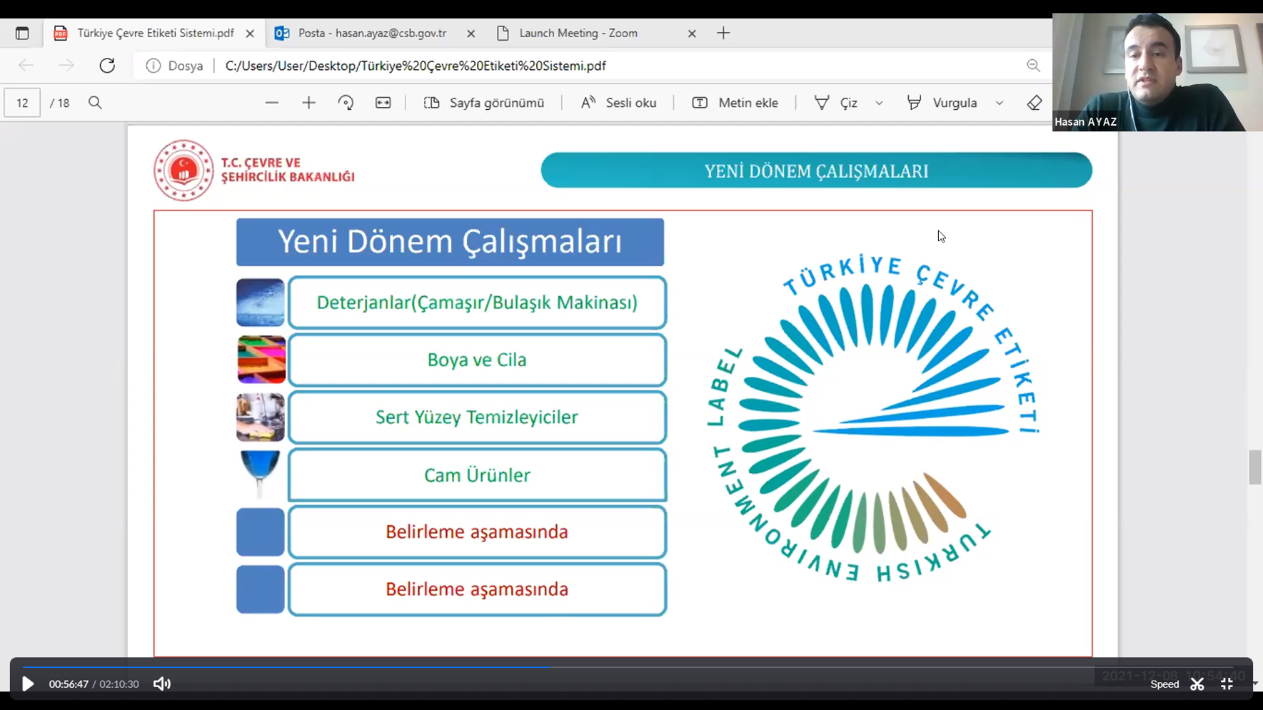 “Environmental Label Regulation” Webinar was held within the scope of “Ministry of Environment, Urbanization and Climate Change and ICI Legislation Information Meetings”.