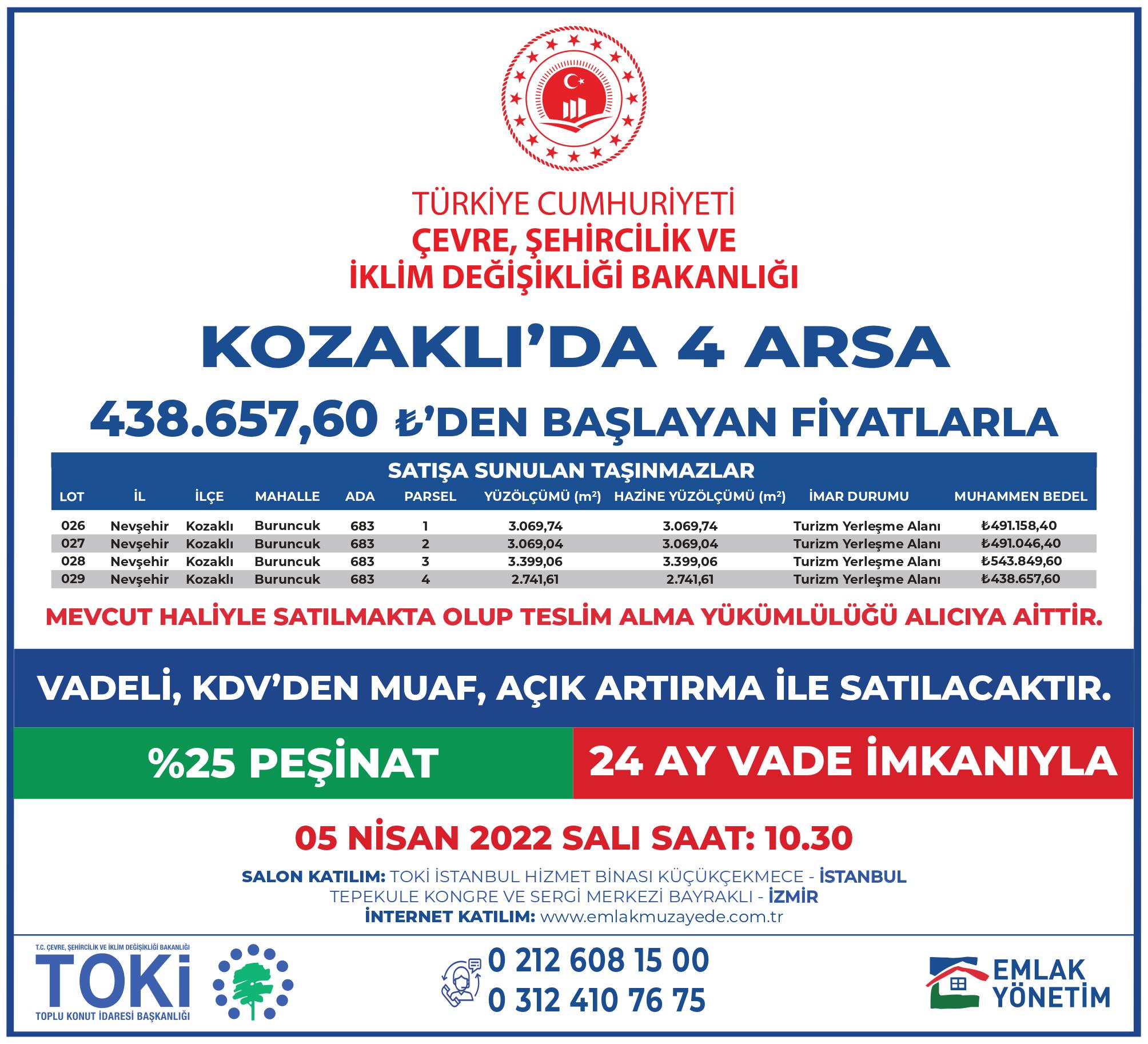 Bakanlığımız uhdesinde bulunan  taşınmazların satışına ilişkin 5-6-7 Nisan 2022 saat 10:30'da 