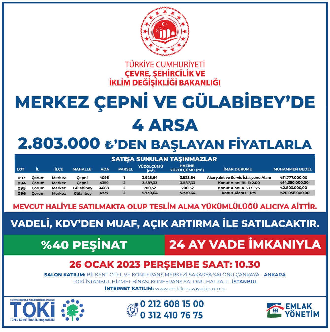 Bakanlığımız uhdesinde bulunan taşınmazların 26-27 Ocak 2023 tarihinde saat 10:30'da 