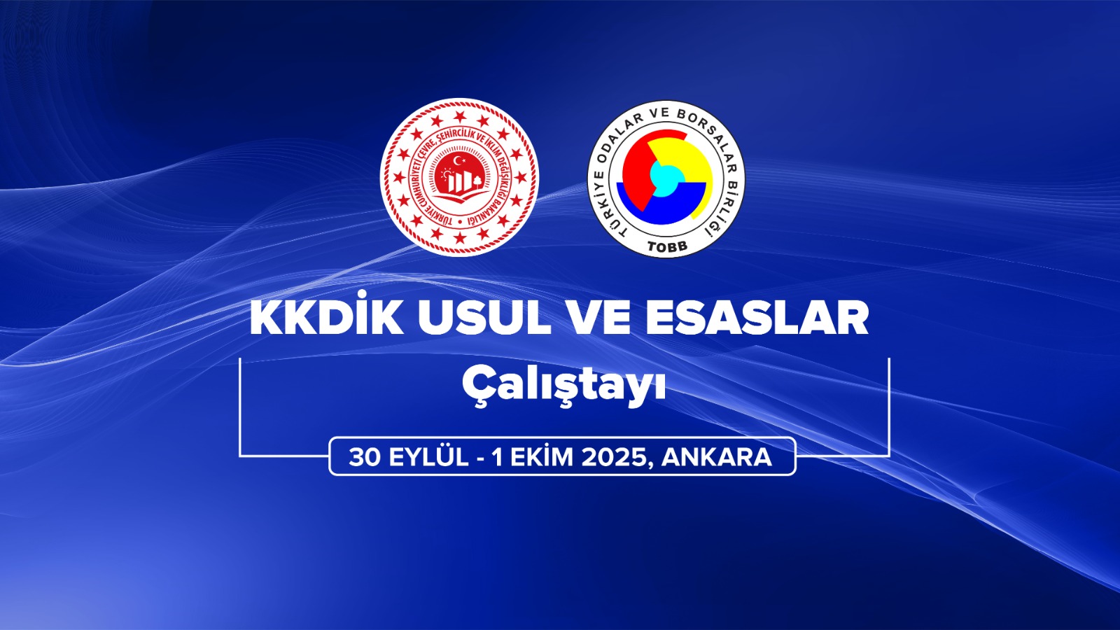 KKDİK Yönetmeliğinin Uygulanmasına İlişkin Usul ve Esaslar ile ilgili Bilgilendirme Toplantısı ve Çalıştayı gerçekleştirildi.
