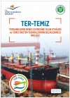 Tersanelerin Deniz Çevresine Olan Etkileri ve Temiz Üretim Tekniklerinin Belirlenmesi (TER-TEMİZ) Projesi Açılış Toplantısı ve Çalıştayı Gerçekleştirildi.