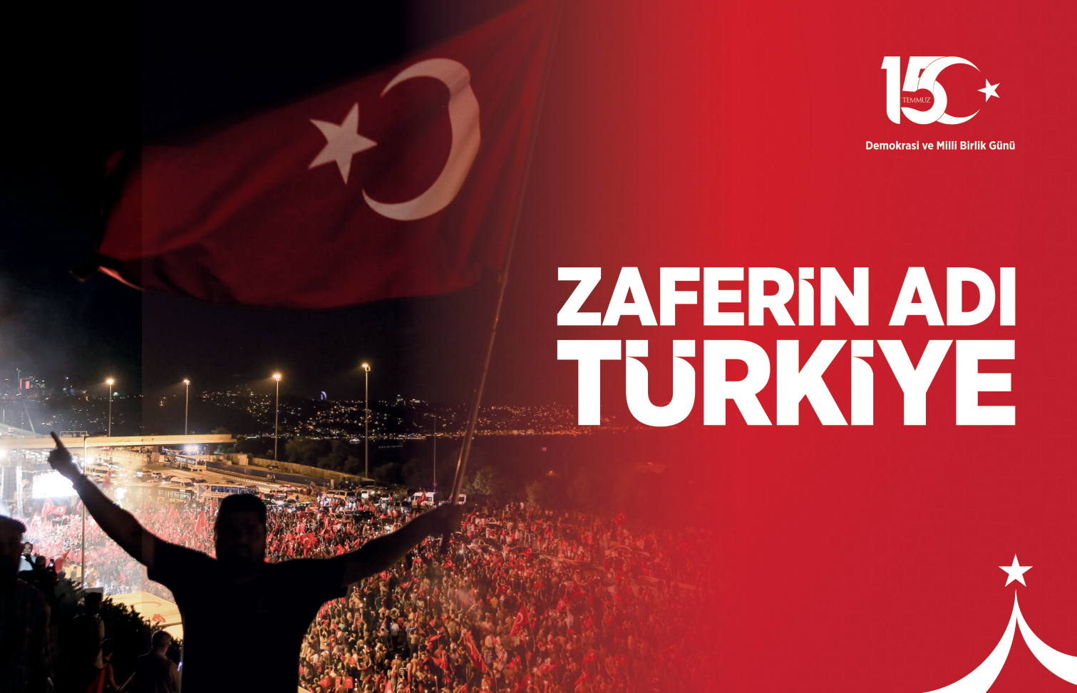 15 Temmuz Demokrasi ve Millî Birlik Günü