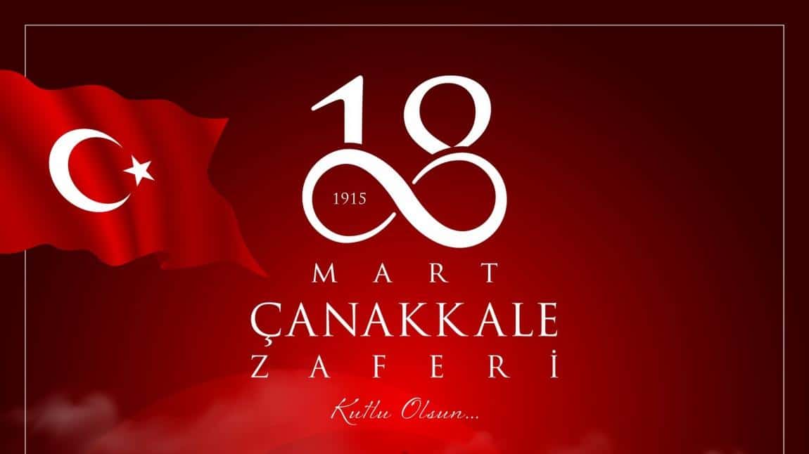 18 Mart Çanakkale Zaferi ve Şehitleri Anma Günü