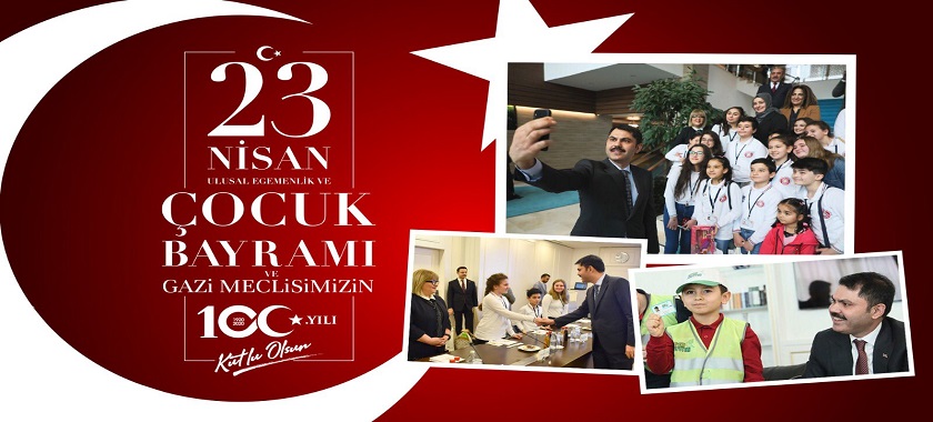 Bakanımız Sayın Murat KURUM'dan 23 Nisan Mesajı