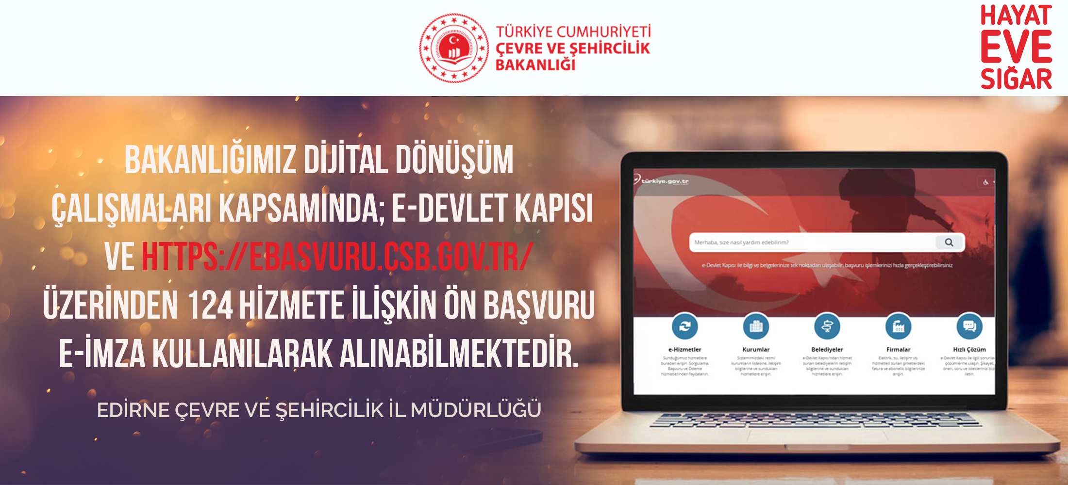 Çevre ve Şehircilik Bakanlığının 124 Adet Hizmetine İlişkin Ön Başvuru,e-Devlet Kapısı Üzerinden alınabilmektedir