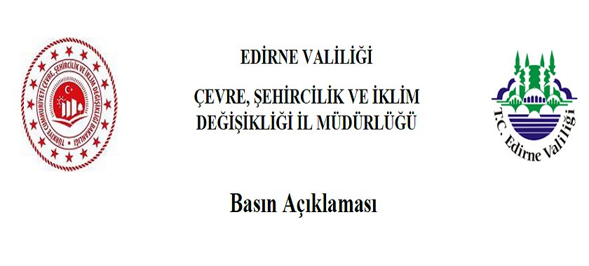 Edirne Merkez Hasanağa Köyü Deresine İlişkin Basın Açıklaması