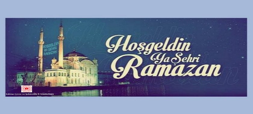 Hoşgeldin Ramazan