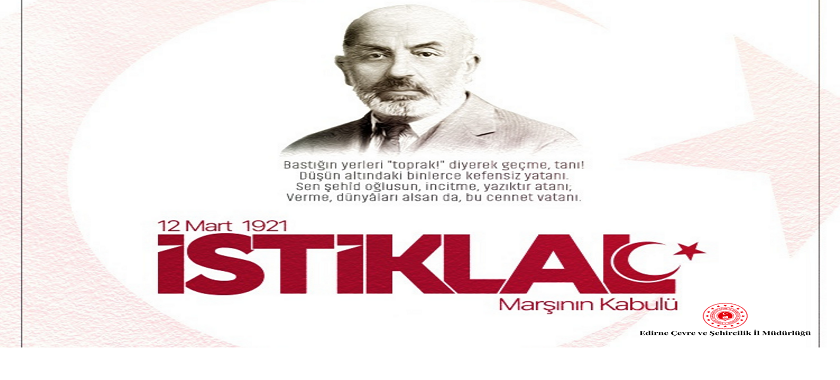 İl Müdürümüz Sayın Engin ÖZTÜRK'ün İstiklal Marşı'mızın Kabulünün 101. Yılı Kutlama Mesajı