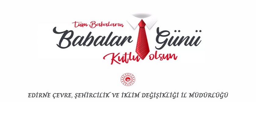 İl Müdürümüz Sayın Engin ÖZTÜRK'ün Babalar Günü Kutlama Mesajı