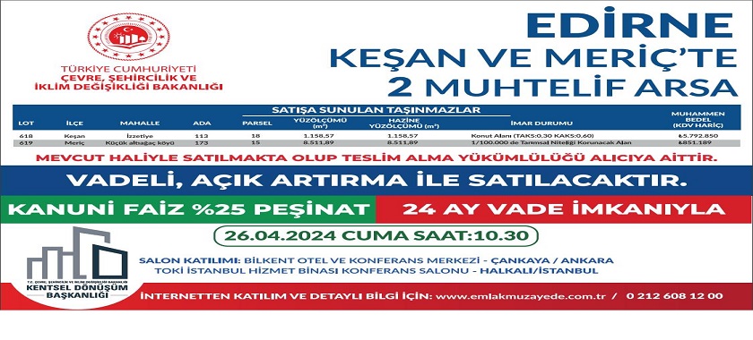 Keşan ve Meriç İlçelerinde 2 Adet Arsa Satışa Sunuluyor