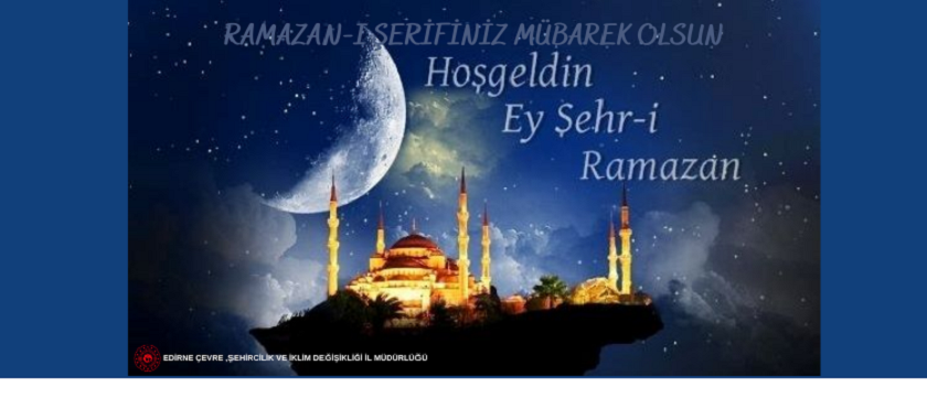 RAMAZAN-I ŞERİFİNİZ MÜBAREK OLSUN