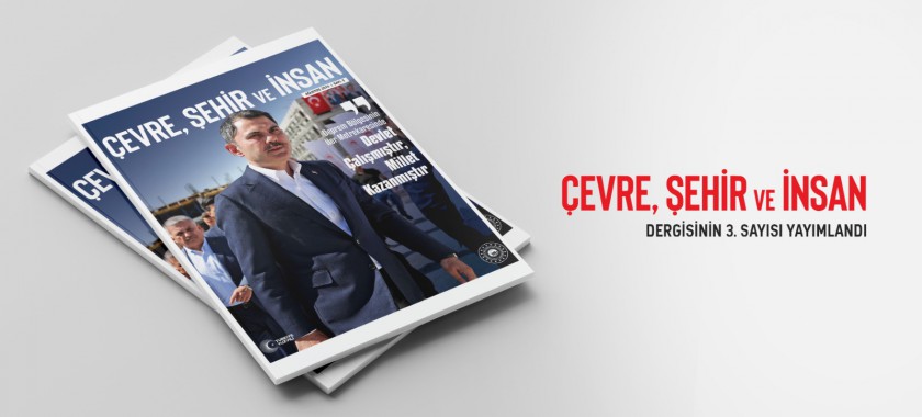 ÇEVRE, ŞEHİR VE İNSAN DERGİSİNİN 3. SAYISI YAYIMLANDI